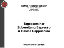 Laden Sie das Bild in den Galerie-Viewer, Tagesseminar "Zubereitung Espresso &amp; Basics Cappuccino"